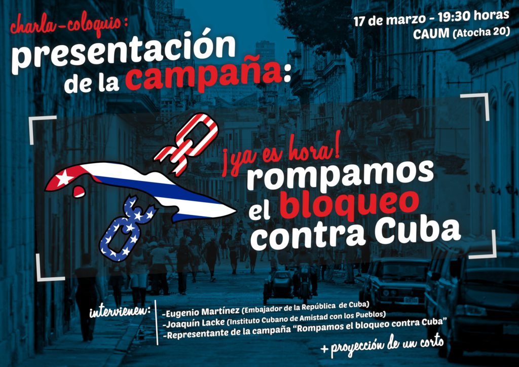 Presentación de la campaña Ya es hora Rompamos el bloqueo contra